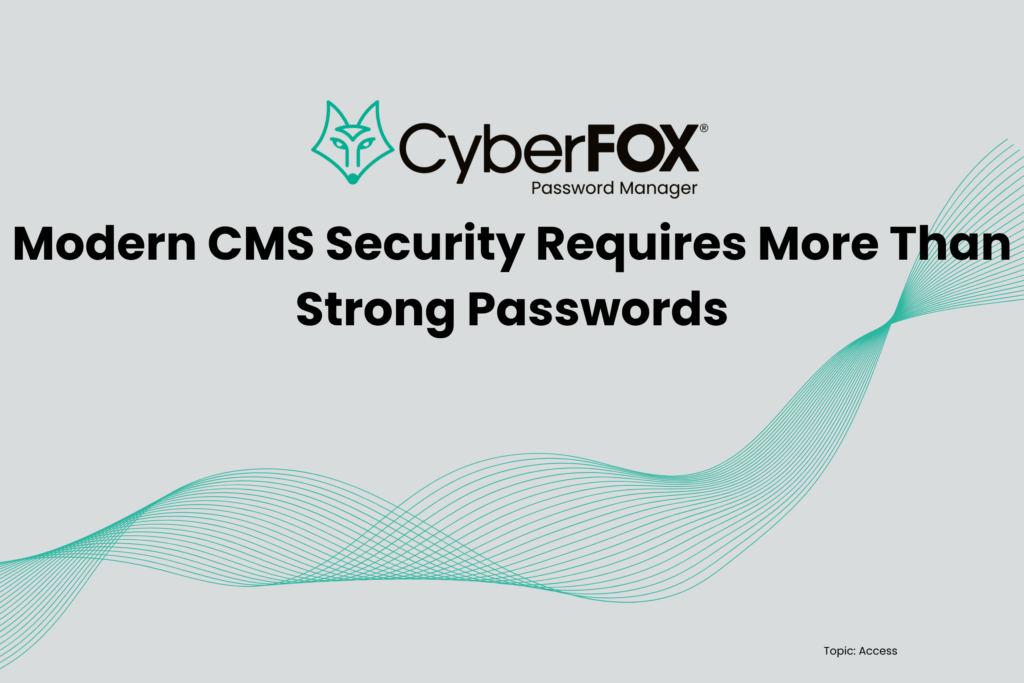 Blog Category Access Modern CMS Security Requires More Than Strong Passwords